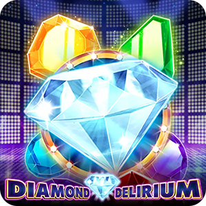 DIAMOND DELIRIUM