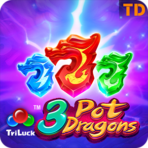 3 POT DRAGONS